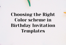Choosing the Right Color scheme in Birthday Invitation Template
