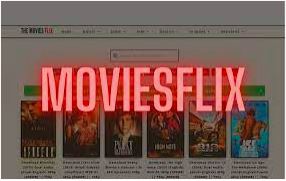 Unveiling the World of Moviesflix: Your Ultimate Entertainment Hub