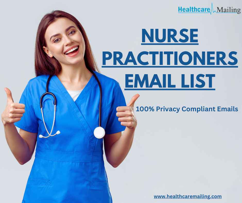 How a Nurse Practitioners Email List Can Revolutionize Healthcare